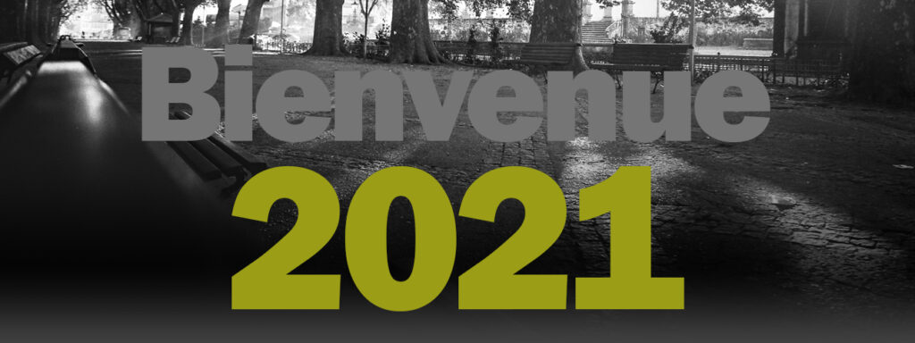 Bienvenue 2021 !